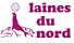 Laines du Nord Laines du Nord